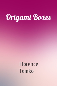 Origami Boxes