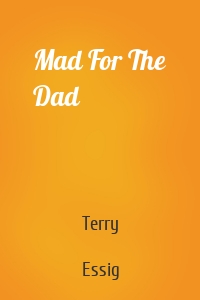 Mad For The Dad