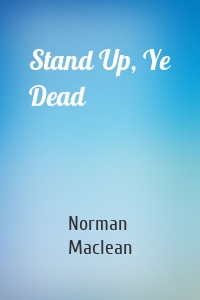 Stand Up, Ye Dead