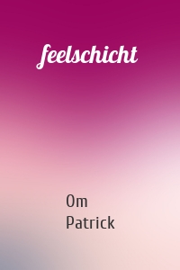 feelschicht
