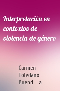 Interpretación en contextos de violencia de género