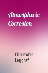 Atmospheric Corrosion