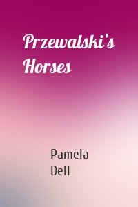 Przewalski’s Horses