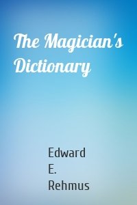 The Magician's Dictionary