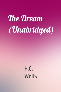 The Dream (Unabridged)