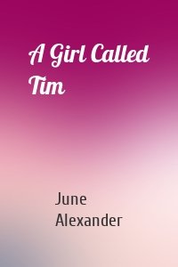 A Girl Called Tim