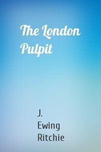 The London Pulpit