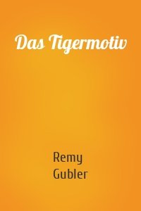 Das Tigermotiv
