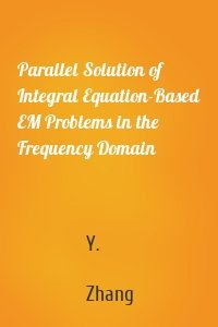 Parallel Solution of Integral Equation-Based EM Problems in the Frequency Domain