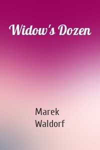 Widow's Dozen