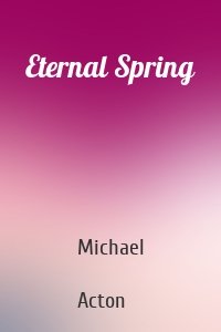 Eternal Spring