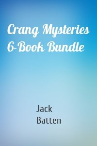 Crang Mysteries 6-Book Bundle