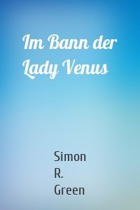 Im Bann der Lady Venus