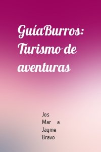 GuíaBurros: Turismo de aventuras