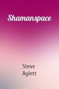 Shamanspace