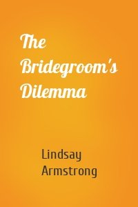 The Bridegroom's Dilemma