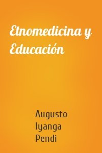 Etnomedicina y Educación