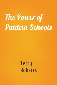 The Power of Paideia Schools