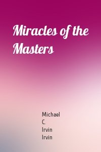 Miracles of the Masters