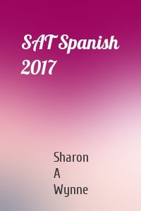 SAT Spanish 2017