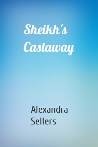 Sheikh's Castaway