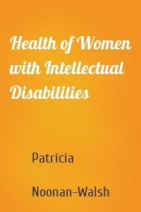 Health of Women with Intellectual Disabilities