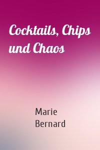 Cocktails, Chips und Chaos