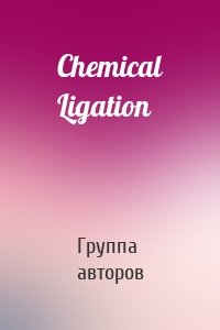 Chemical Ligation
