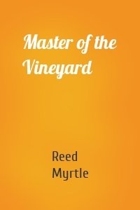 Master of the Vineyard