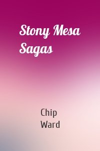 Stony Mesa Sagas