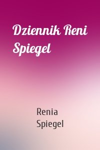 Dziennik Reni Spiegel