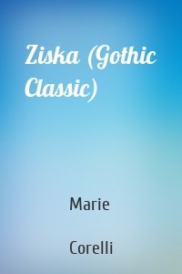 Ziska (Gothic Classic)