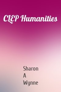 CLEP Humanities