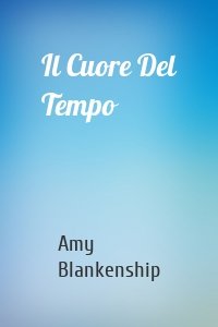 Il Cuore Del Tempo