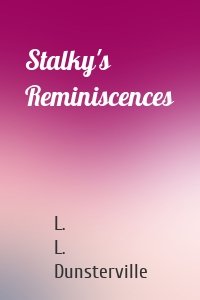 Stalky's Reminiscences