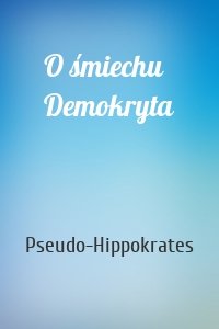 O śmiechu Demokryta