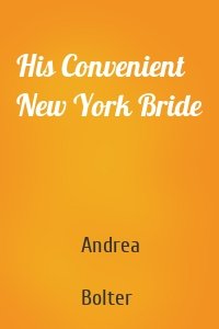 His Convenient New York Bride