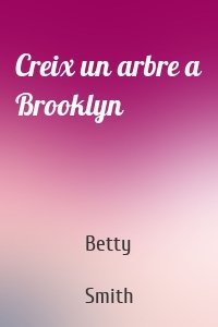 Creix un arbre a Brooklyn