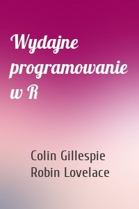 Wydajne programowanie w R