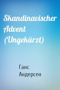 Skandinavischer Advent (Ungekürzt)