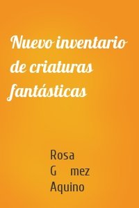 Nuevo inventario de criaturas fantásticas