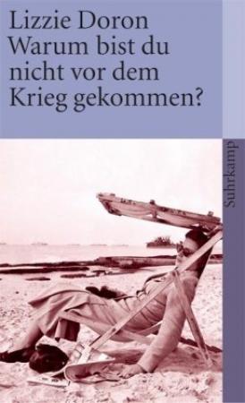 Обложка книги «Почему ты не пришла до войны?» — Лиззи Дорон