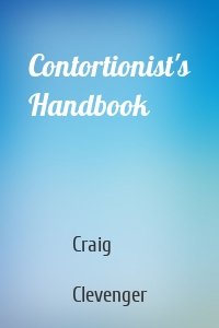 Contortionist's Handbook