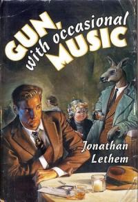 Джонатан Летем - Пистолет с музыкой