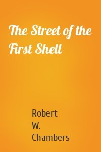 The Street of the First Shell