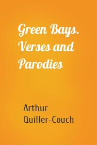 Green Bays. Verses and Parodies