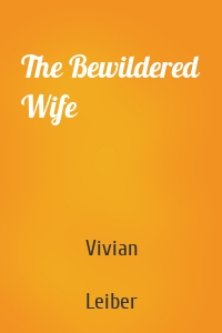 The Bewildered Wife
