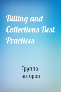 Billing and Collections Best Practices