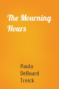 The Mourning Hours