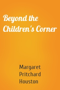 Beyond the Children's Corner